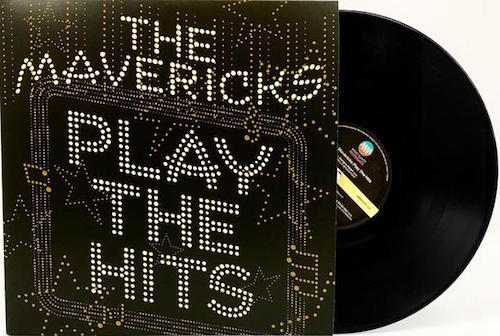 Mavericks ,The - Play The Hits ( Ltd Lp )